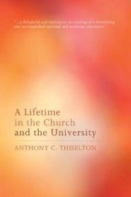 A Lifetime in the Church and the University