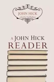 A John Hick Reader