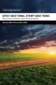 Expect Great Things, Attempt Great Things