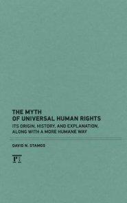 The Myth of Universal Human Rights