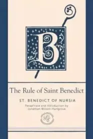 The Rule of Saint Benedict