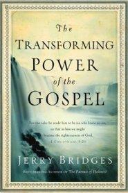 Transforming Power of the Gospel