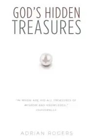 God's Hidden Treasures: All Wisdom and Knowledge