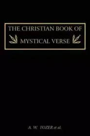 The Christian Book of Mystical Verse