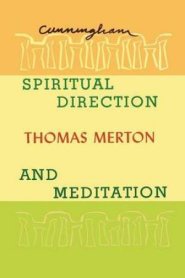 Spiritual Direction and Meditation