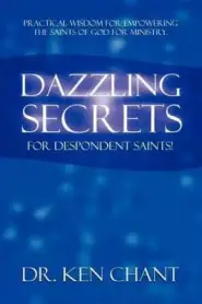 Dazzling Secrets for Despondent Saints