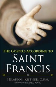 The Gospels According to Saint Francis