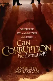 Can Corruption Be Defeated?