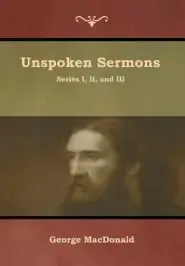 Unspoken Sermons, Series I, II, and III