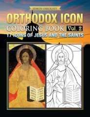 Orthodox Icon Coloring Book Vol.2: 17 Icons of Jesus and The Saints