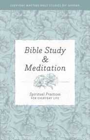 Bible Study and Meditation