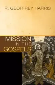 Mission in the Gospels