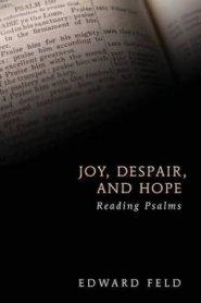 Joy, Despair, and Hope