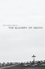 The Slavery of Death