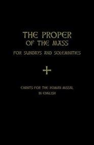 Proper of the Mass for Sundays and Solemnities