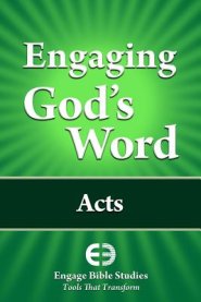 Engaging God's Word: Acts