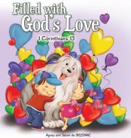 Filled with God's Love: 1 Corinthians 13