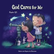 God Cares for Me: Psalm 121