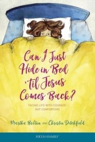 Can I Just Hide in Bed 'til Jesus Comes Back?