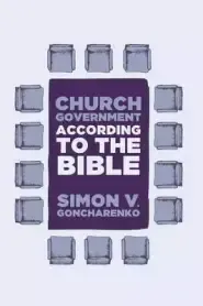 Church Government According to the Bible