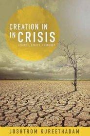 Creation in Crisis