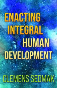 Enacting Integral Human Development