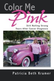 Color Me Pink: Still Rolling Strong Years After Cancer Diagnosis