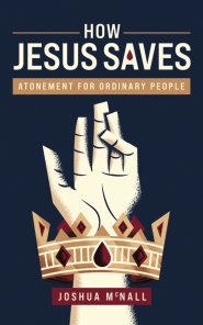 How Jesus Saves