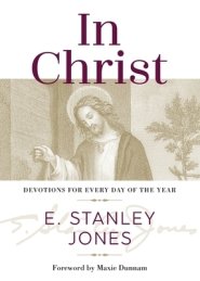 In Christ: Devotions for Every Day of the Year