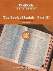 The Book of Isaiah-Part III: Chapters 56-66