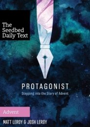 Protagonist: Stepping into the Story of Advent