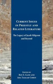 Current Issues in Priestly and Related Literature