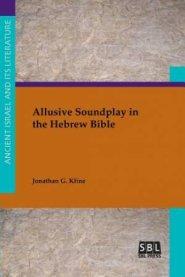 Allusive Soundplay in the Hebrew Bible