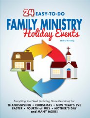 24 Easy-To-Do Family Ministry Holiday Events