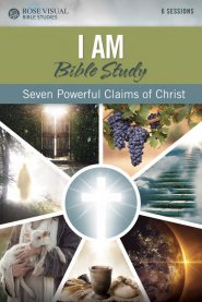 Rose Visual Bible Studies: I Am