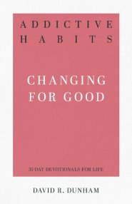 Addictive Habits: Changing for Good