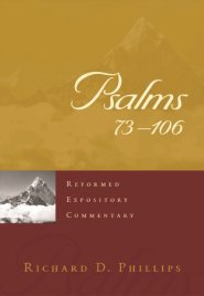 Reformed Expository Commentary: Psalms 73-106