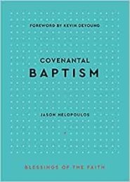 Covenantal Baptism