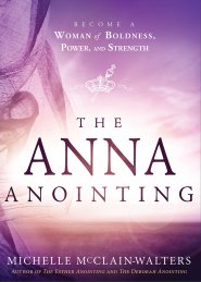 Anna Anointing