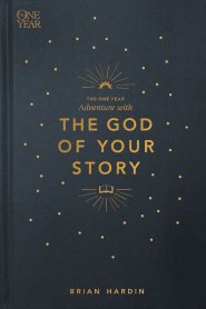 One Year Adventure with the God of Your Story