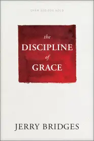 The Discipline of Grace