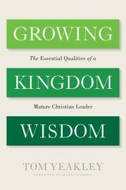 Growing Kingdom Wisdom