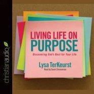 Living Life On Purpose CD