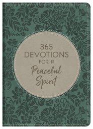 365 Devotions for a Peaceful Spirit