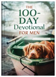 The 100-Day Devotional for Men