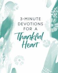 3-Minute Devotions for a Thankful Heart