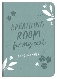 2025 Planner Breathing Room for My Soul