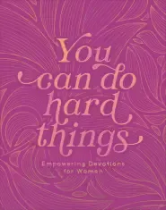 You Can Do Hard Things