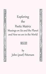 Exploring the Poetic Matrix