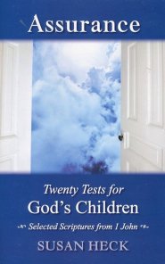 Assurance: Twenty Tests for God's Children